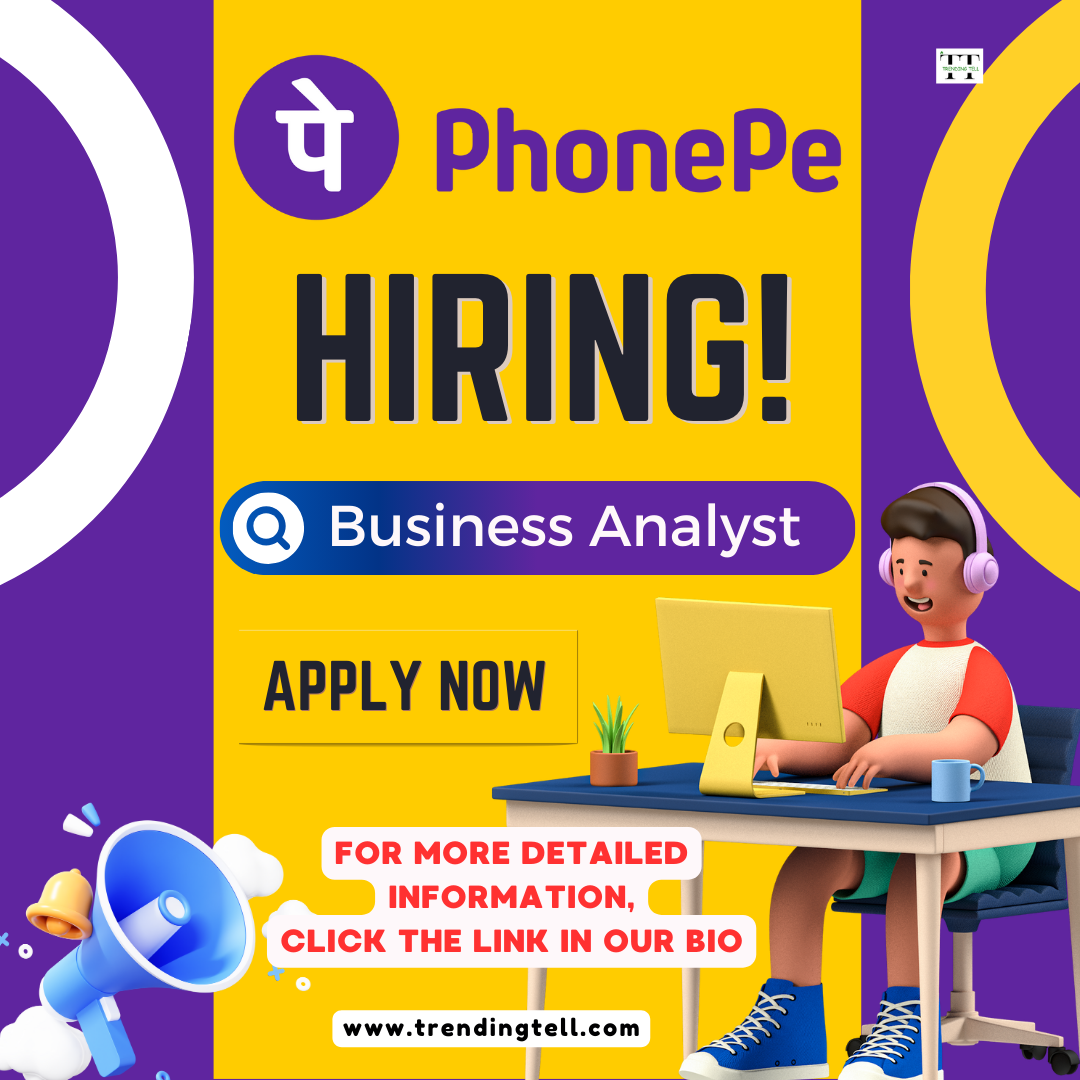 Business Analyst Job Opportunity at PhonePe