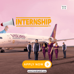 Internship Opportunity at Vistara Airlines